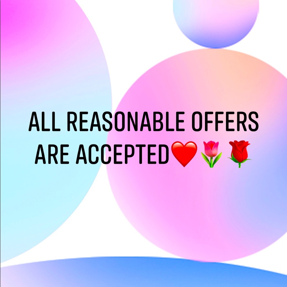 All reasonable offers are accepted! Send me a private message!🌹